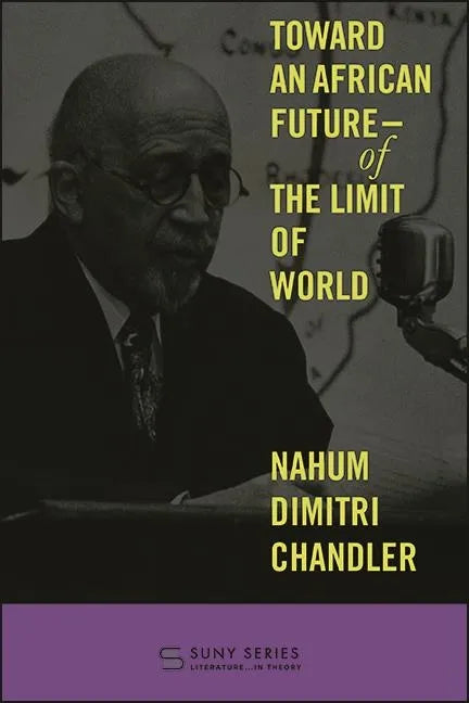 Toward an African Future--Of the Limit of World - Paperback