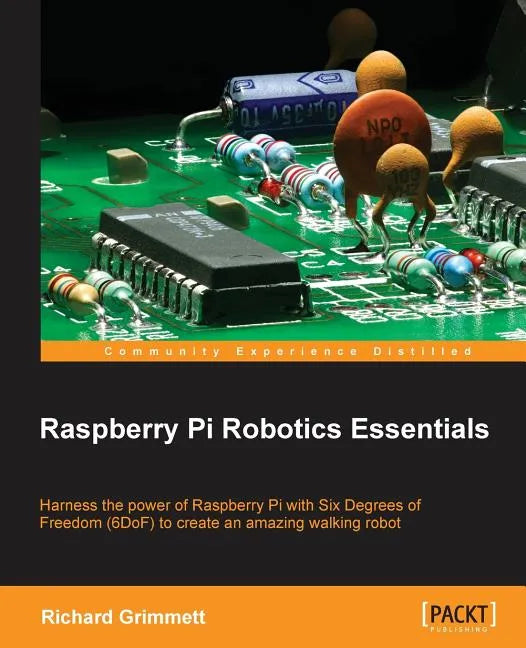 Raspberry Pi Robotics Essentials - Paperback