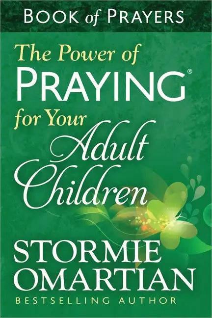 The Power of Praying for Your Adult Children Book of Prayers - Paperback