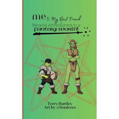 Me & My Best Friend Became Adventurers In A Fantasy World - Paperback