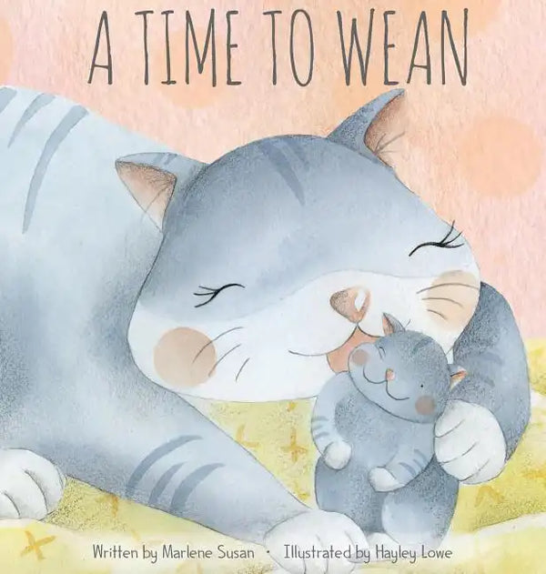 A Time to Wean - Hardcover