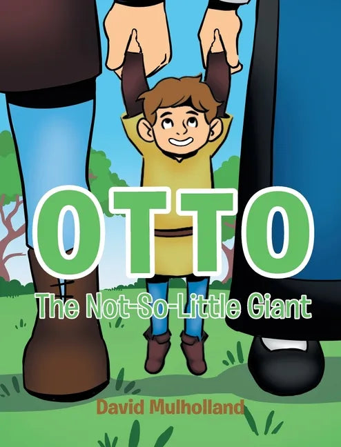 Otto: The Not-So-Little Giant - Hardcover