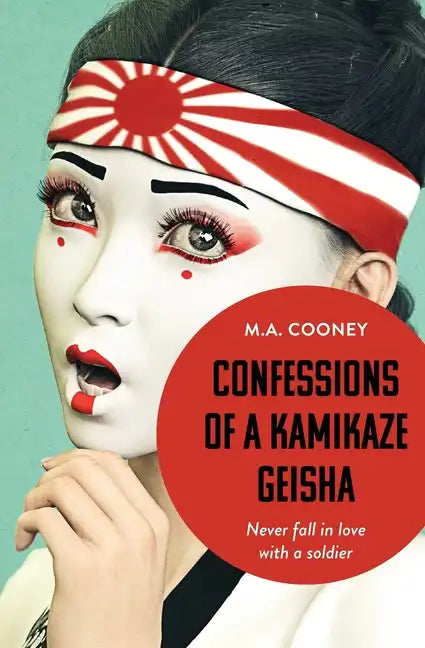 Confessions of a Kamikaze Geisha - Paperback