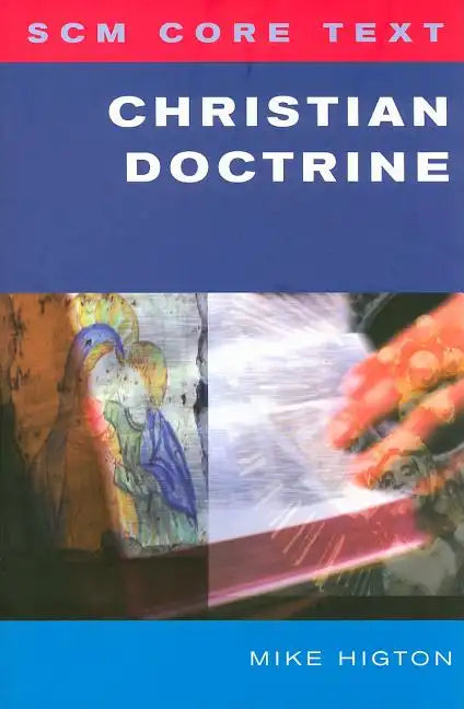 SCM Core Text: Christian Doctrine - Paperback
