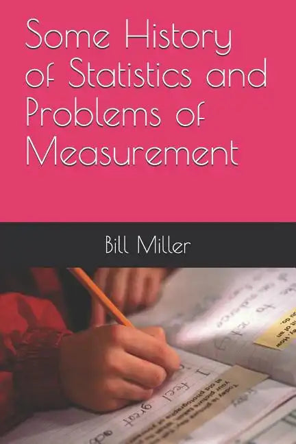 Some History of Statistics and Problems of Measurement - Paperback