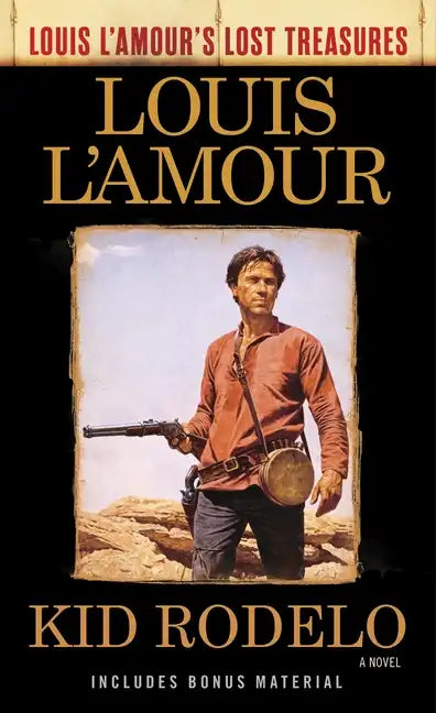 Kid Rodelo (Louis l'Amour's Lost Treasures) - Paperback