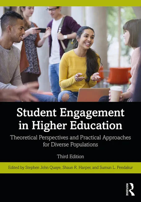Student Engagement in Higher Education: Theoretical Perspectives and Practical Approaches for Diverse Populations - Paperback