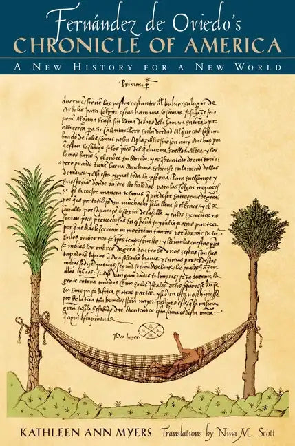 Fernández de Oviedo's Chronicle of America: A New History for a New World - Paperback