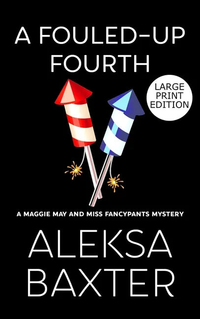 A Fouled-Up Fourth - Hardcover