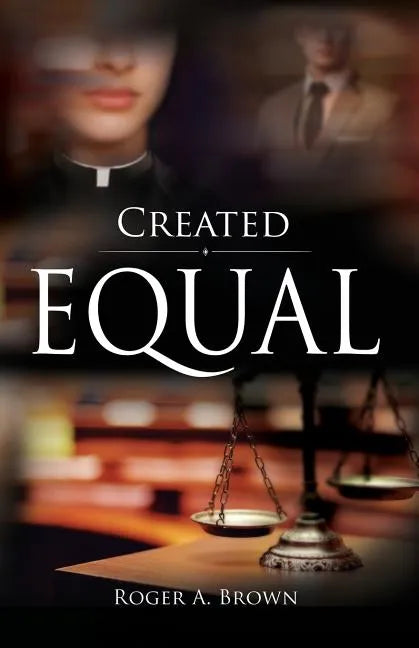Created Equal - Paperback