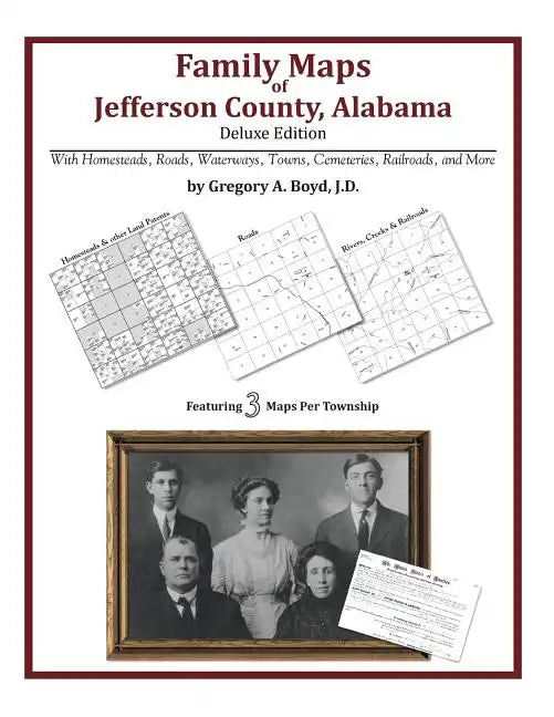 Family Maps of Jefferson County, Alabama, Deluxe Edition - Paperback