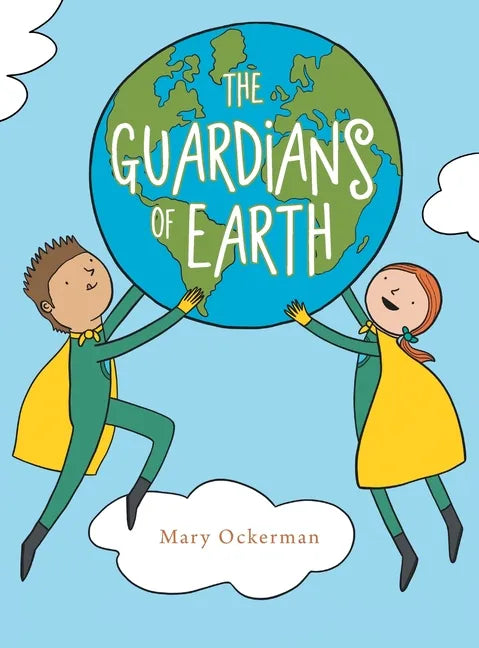 The Guardians of Earth - Hardcover