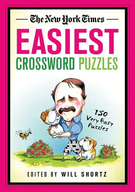 The New York Times Easiest Crossword Puzzles: 150 Very Easy Puzzles - Paperback