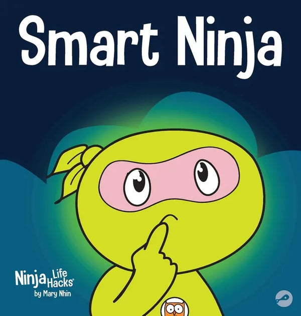 Smart Ninja: A Children's Book About Changing a Fixed Mindset into a Growth Mindset - Hardcover