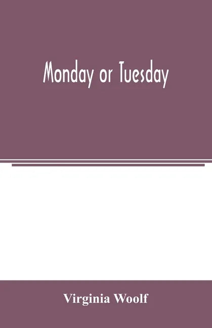 Monday or Tuesday - Paperback