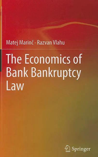 The Economics of Bank Bankruptcy Law - Hardcover
