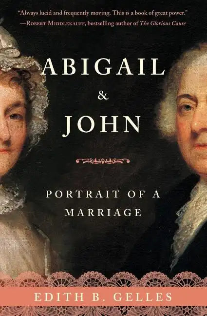 Abigail & John: Portrait of a Marriage - Paperback