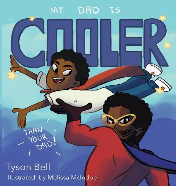 My Dad is Cooler than Your Dad - Paperback