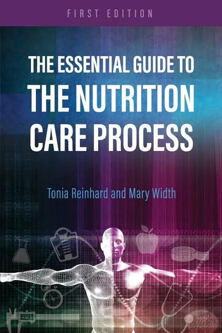 The Essential Guide to the Nutrition Care Process - Paperback