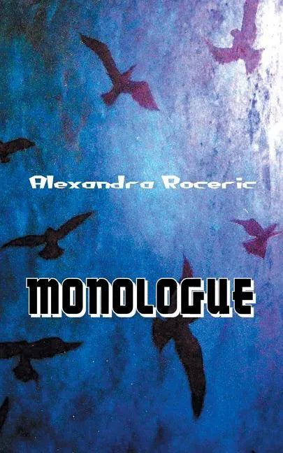 Monologue: On the Shores of the River of Life - Paperback