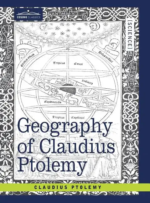Geography of Claudius Ptolemy - Hardcover