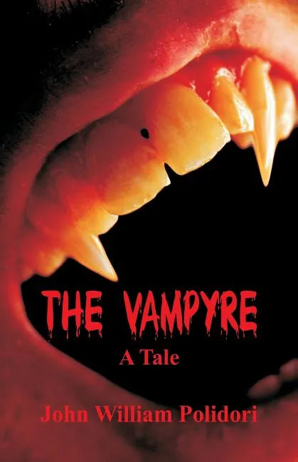 The Vampyre: A Tale - Paperback