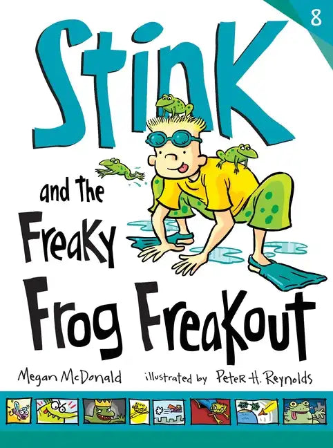 Stink and the Freaky Frog Freakout - Hardcover
