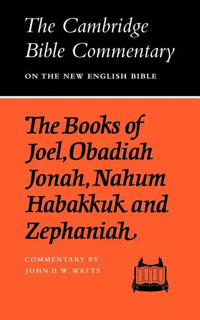 The Books of Joel, Obadiah, Jonah, Nahum, Habakkuk and Zephaniah - Paperback