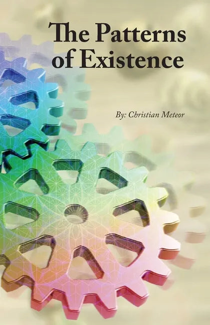 The Patterns of Existence - Paperback