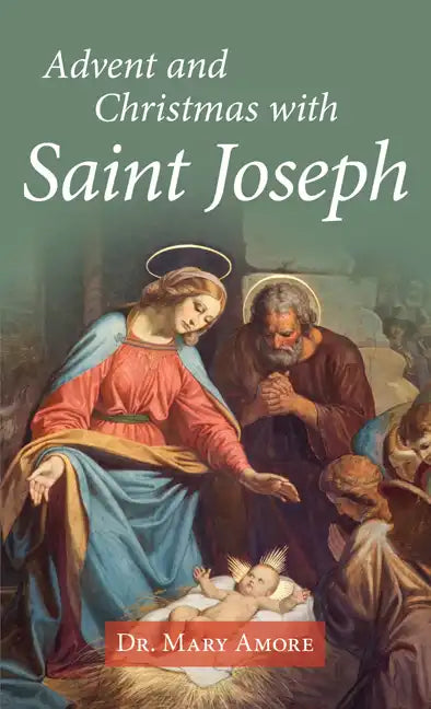 Advent and Christmas with Saint Joseph - Paperback