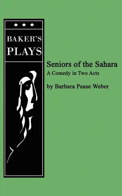 Seniors of the Sahara - Paperback