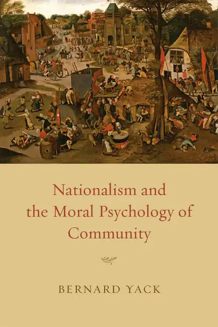 Nationalism and the Moral Psychology of Community - Paperback