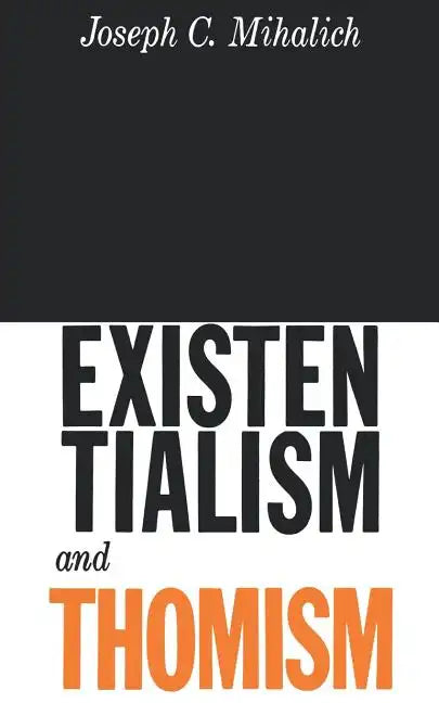 Existentialism and Thomism - Paperback