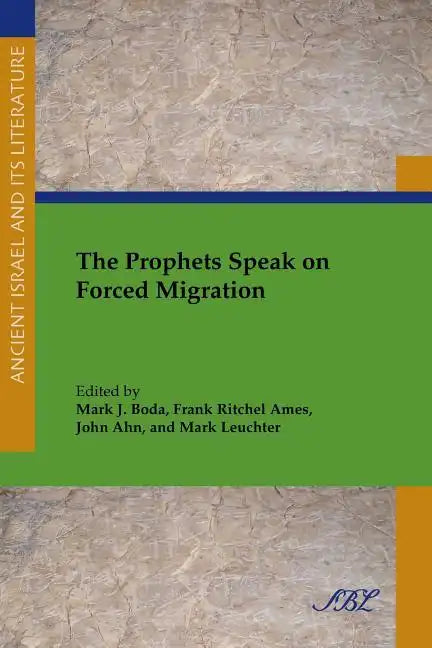 The Prophets Speak on Forced Migration - Paperback