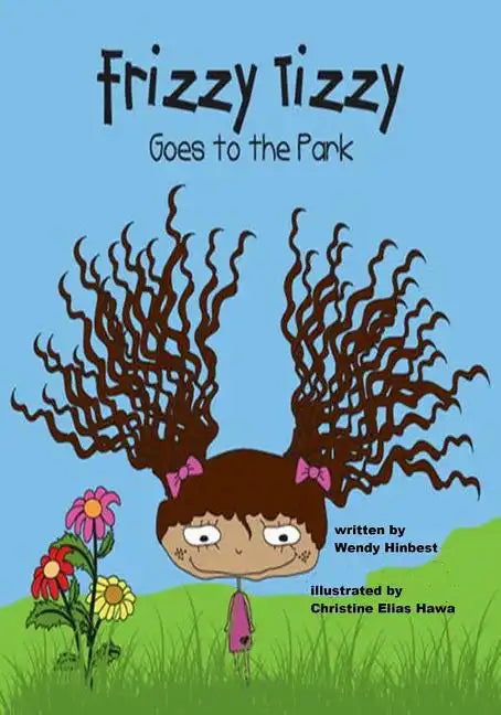 Frizzy Tizzy Goes to the Park - Paperback