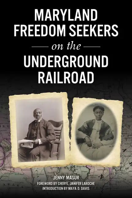 Maryland Freedom Seekers on the Underground Railroad - Paperback