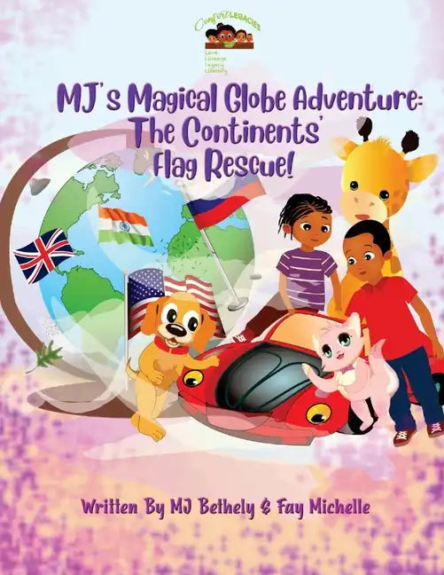 MJ's Magical Globe Adventure: The Continent's Flag Rescue! - Paperback