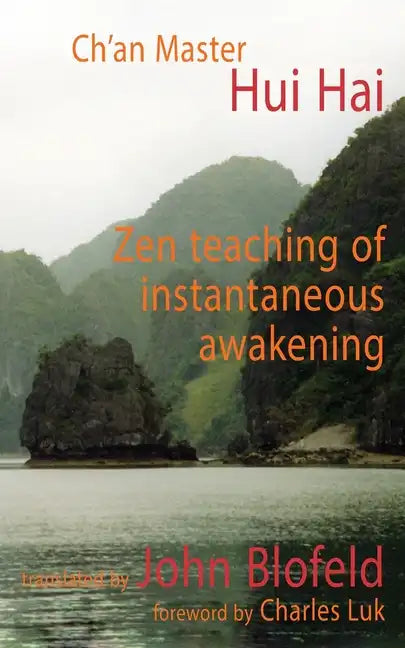 Zen Teaching of Instantaneous Awakening - Paperback