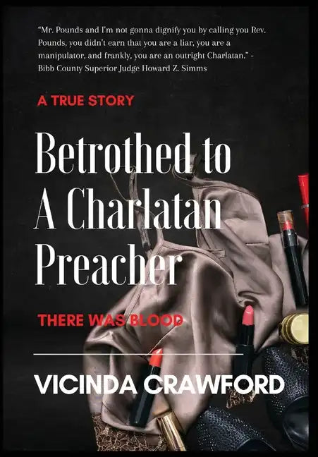 Betrothed to A Charlatan Preacher - Hardcover