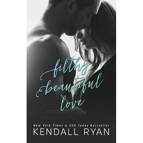 Filthy Beautiful Love - Paperback