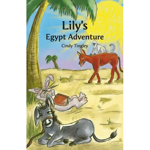 Lily's Egypt Adventure - Paperback