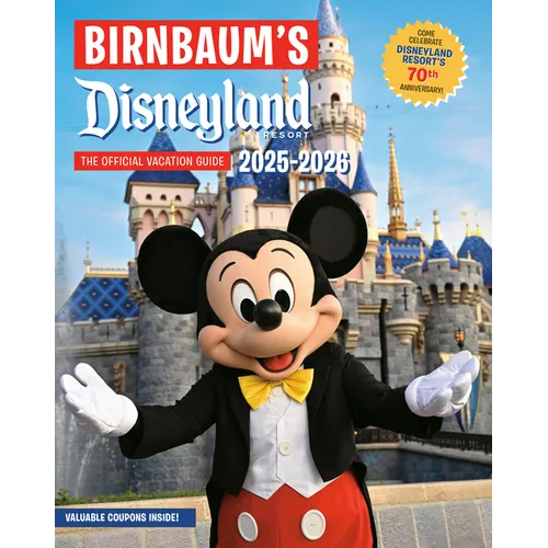 Birnbaum's 2025'2026 Disneyland Resort: The Official Vacation Guide - Paperback