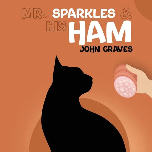 Mr. Sparkles & His Ham - Paperback