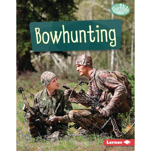 Bowhunting - Library Binding