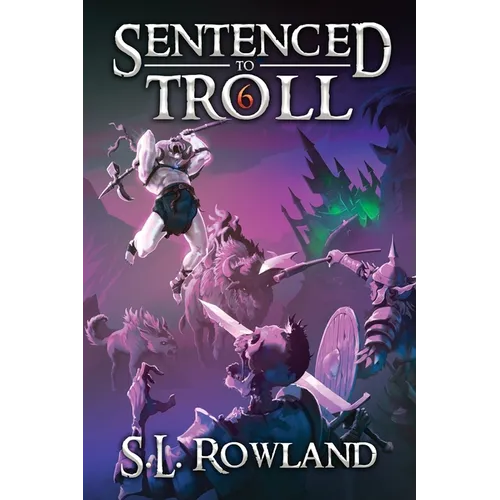 Sentenced to Troll 6 - Paperback