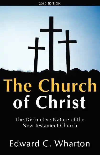 The Church of Christ - Paperback
