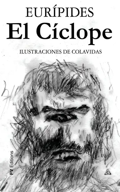 El Cíclope: Ilustrado por Onésimo Colavidas - Hardcover
