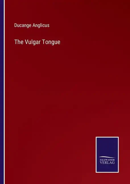 The Vulgar Tongue - Paperback