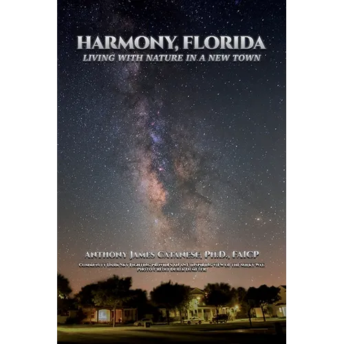 Harmony, Florida: Living With Nature In A New Town - Paperback