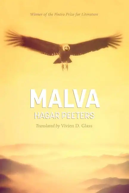 Malva: The Unknown Story of Pablo Neruda's Only Child, Told from the Afterlife - Hardcover